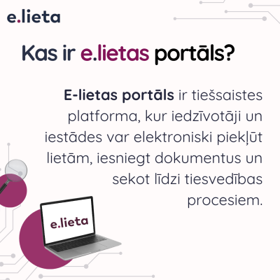 E-lietas portāls ir tiešsaistes e-pakalpojumu vide, kurā iedzīvotāji var elektroniski piekļūt lietām, iesniegt dokumentus un sekot līdzi tiesvedības procesiem