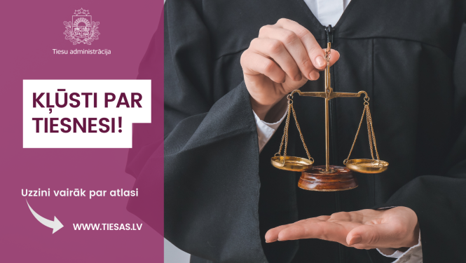 Attēlā attēlots tiesnesis ar svariem rokās un redzams uzaicinājums "Kļūsti par tiesnesi"