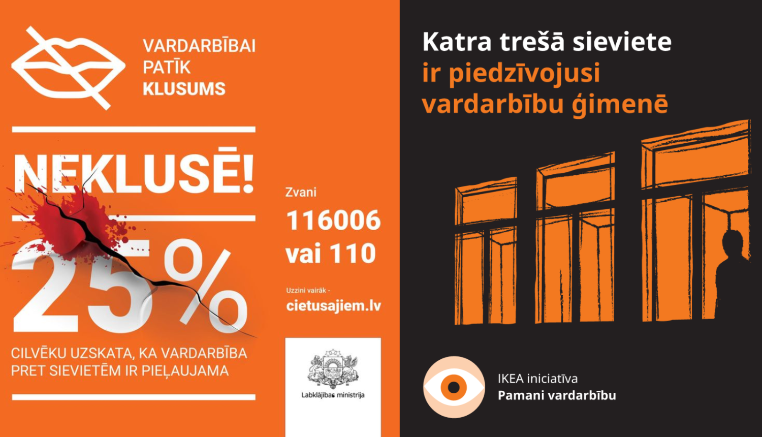 Attēlā attēlots akcijas vizuālis "Pamani vardarbību! Vardarbībai patīk klusums!"
