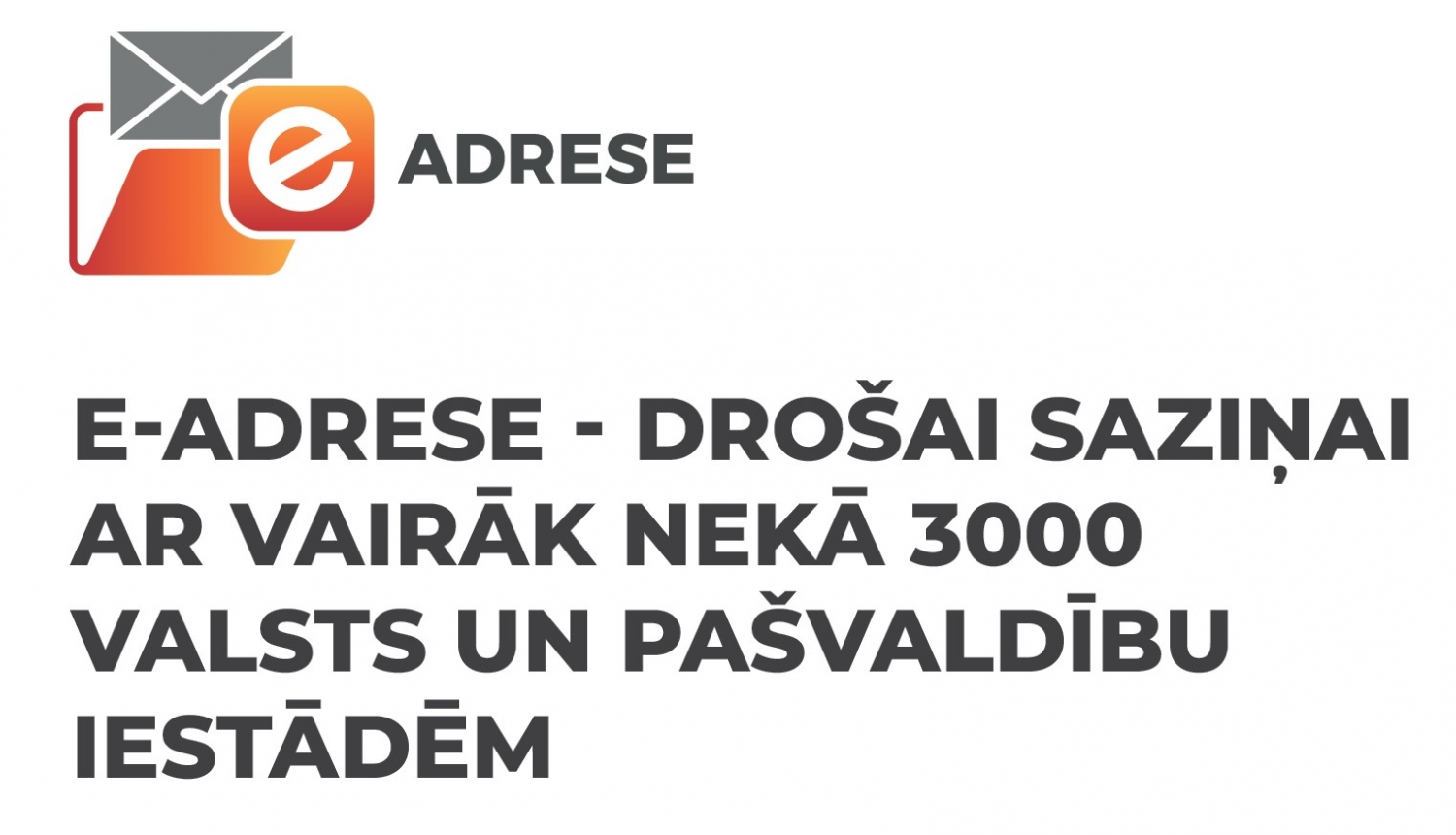 Drošai saziņai